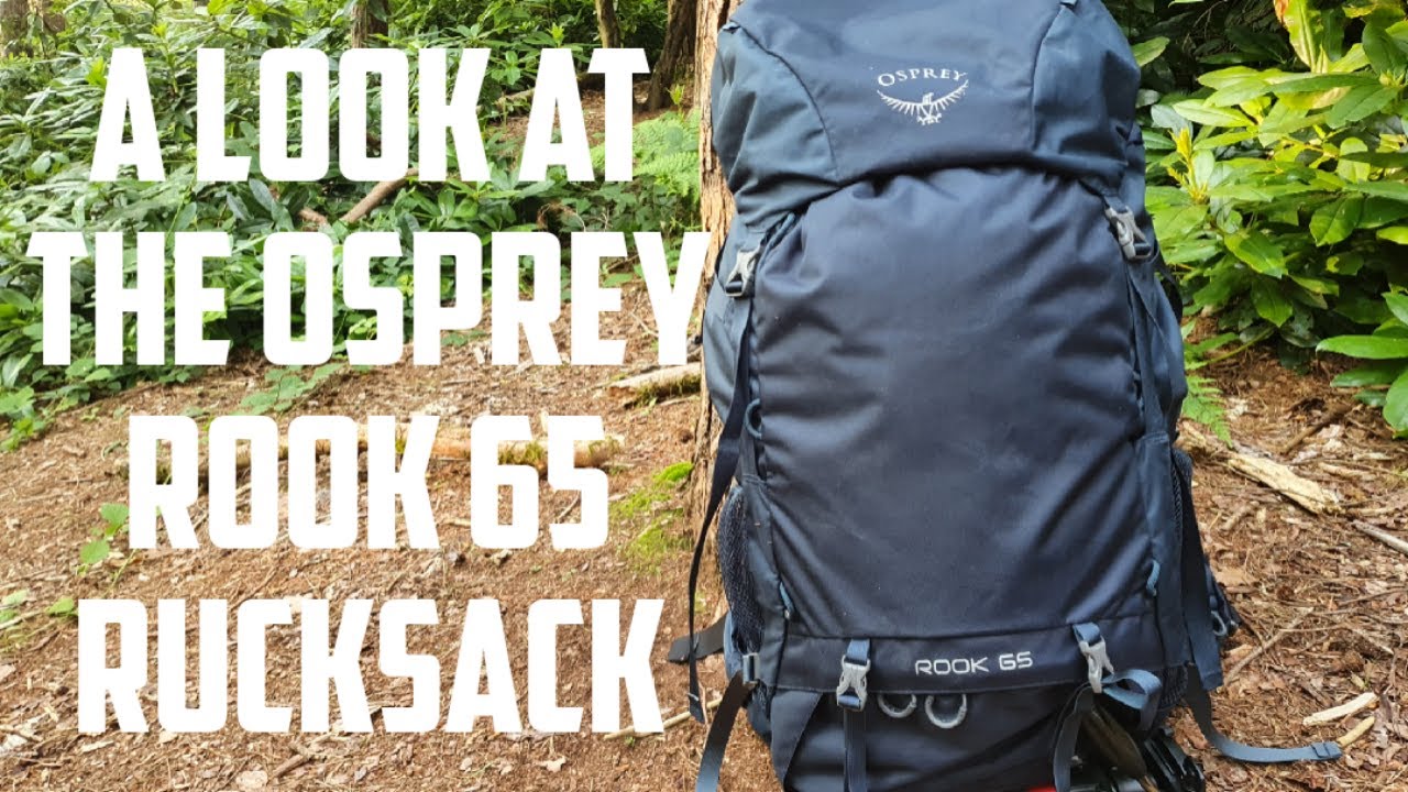 The Osprey Rook 65 Rucksack - a look at its features