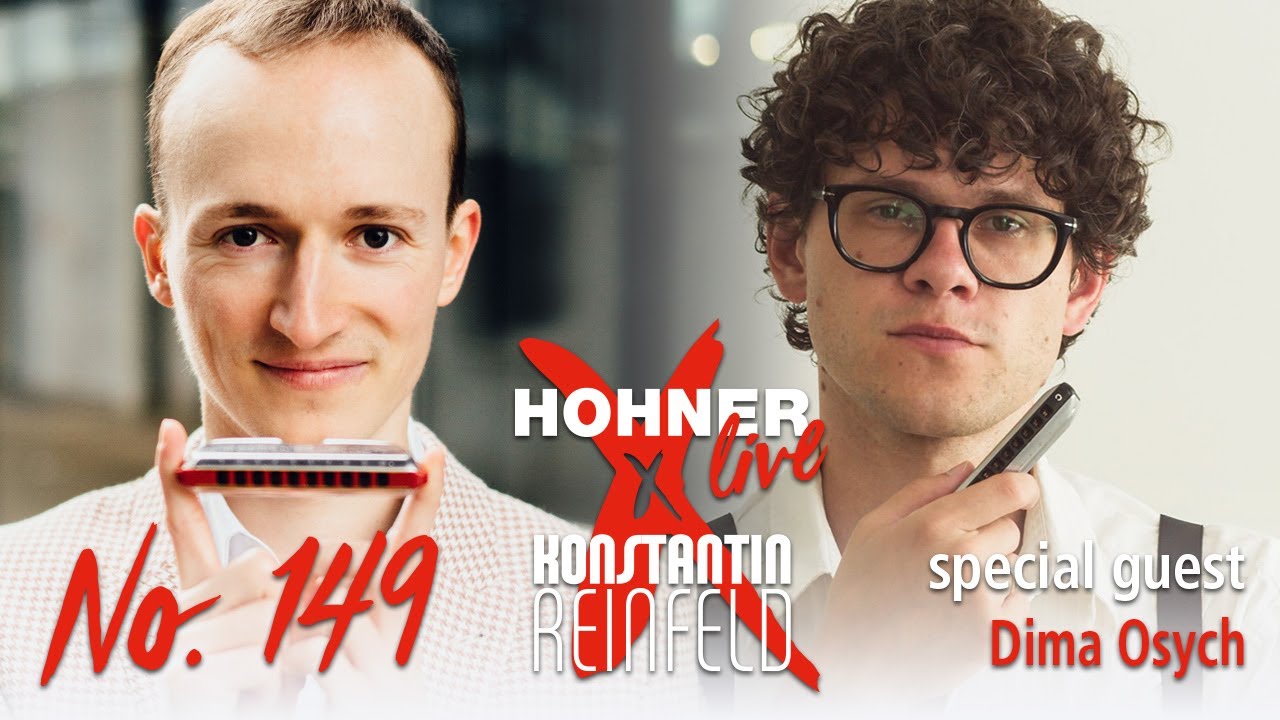 Hohner Live x Konstantin Reinfeld feat. Dima Osych | No. 149