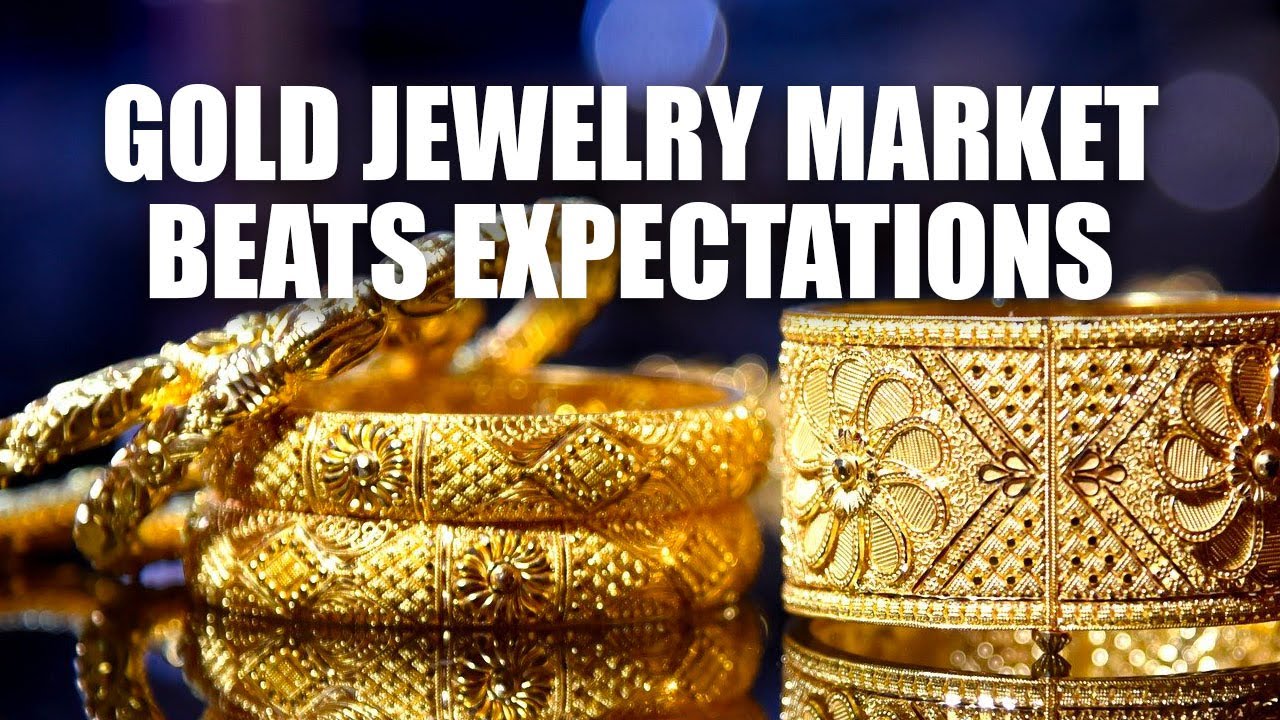 Jewelry Market Demand For Gold & Silver Drive The Price Up |  2022 Demand For Gold Silver