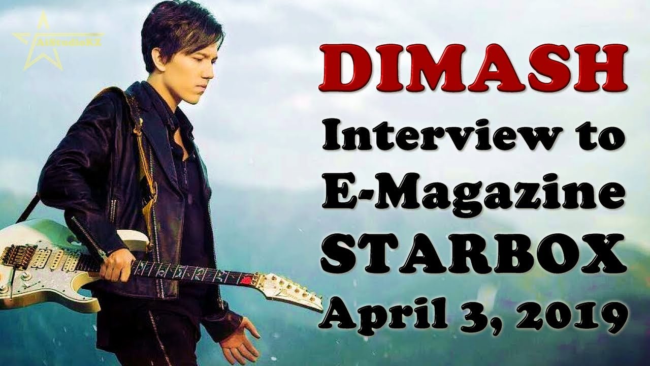 DIMASH  Interview to E-Magazine STARBOX [en/ru subtitles]  ❤ ДИМАШ Интервью СТАРБОКС  (перевод)
