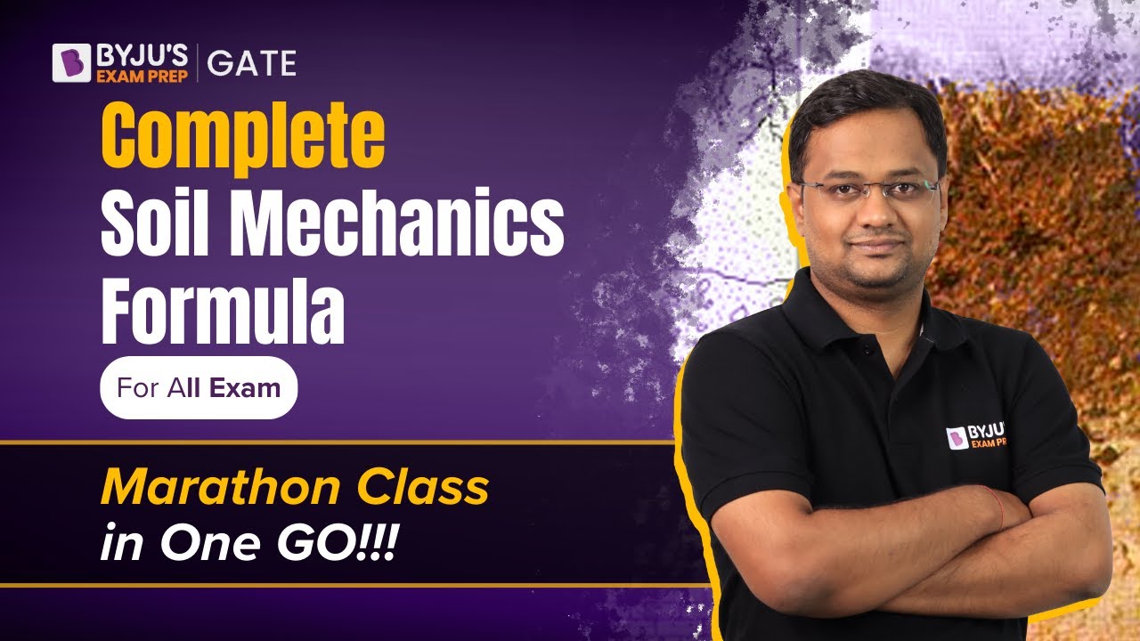 Soil Mechanics In One Shot | Soil Mechanics Complete Formula Marathon Class For All Exam | BYJU'S
