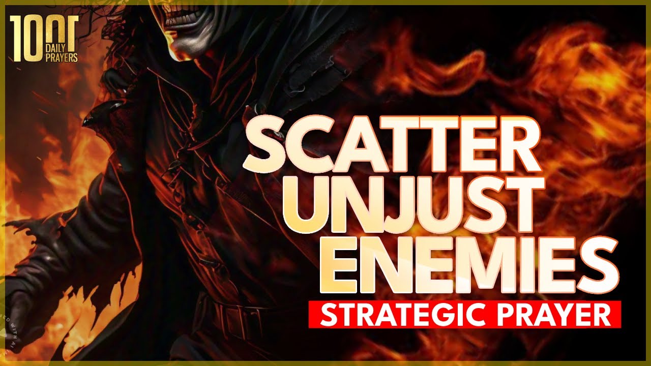 Prayers Against And To Scatter Unjust Enemies  | Psalms 35, 37, 55, 58, 109, 137