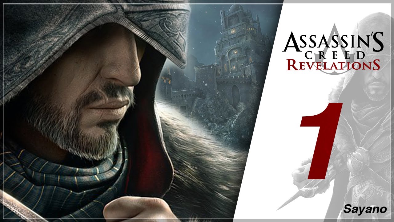 Assassin's Creed Revelations - PARTIE 1 - LE FLOW DU MEC BORDEL?! - Sayano [FR]