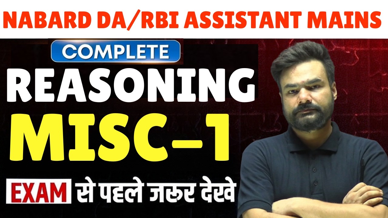 NABARD DA / RBI ASSISTANT MAINS 2026 | REASONING MISCELLANEOUS-1 | REASONING BY ARPIT SIR