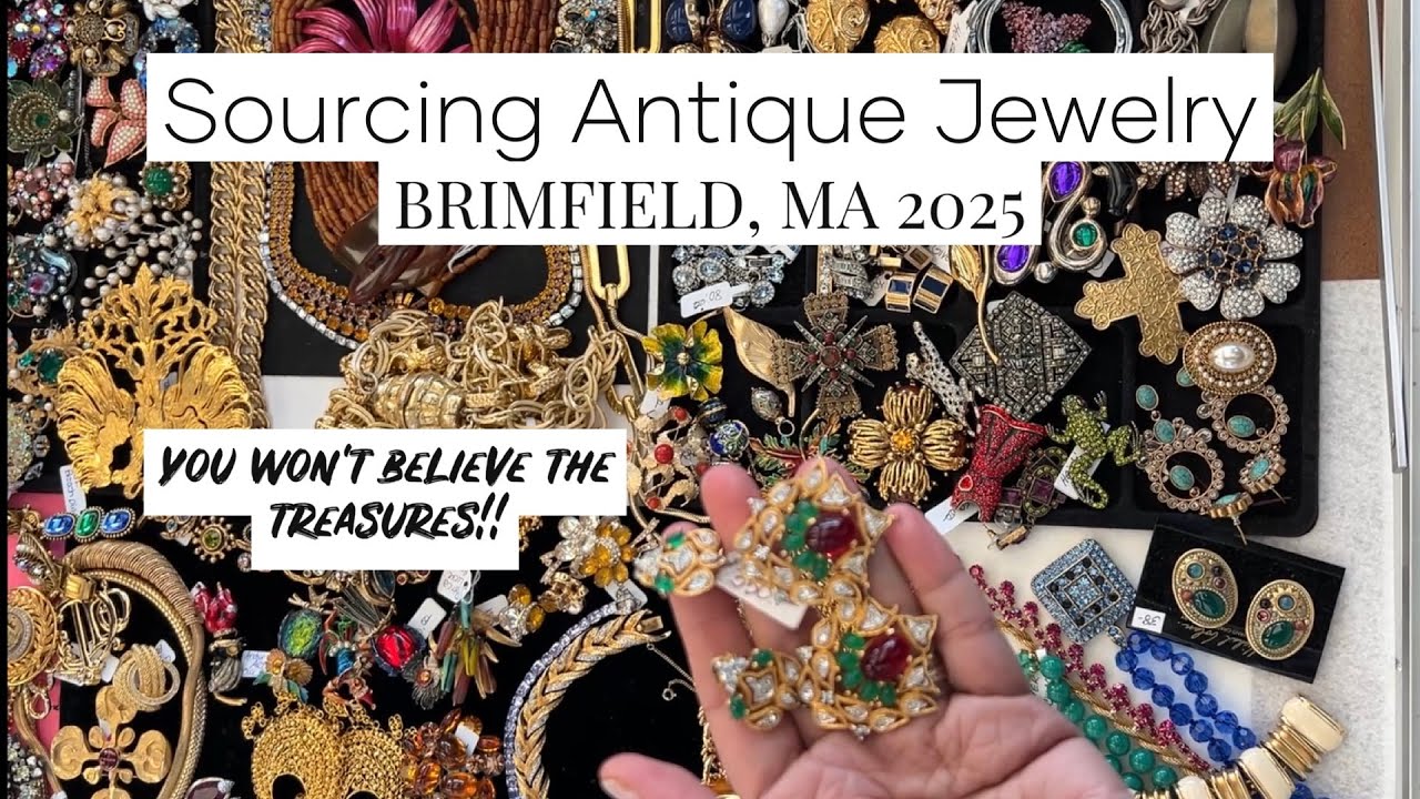 ANTIQUE JEWELRY I SOURCED AT BRIMFIELD, MA 2025 / You won't believe the treasures!!