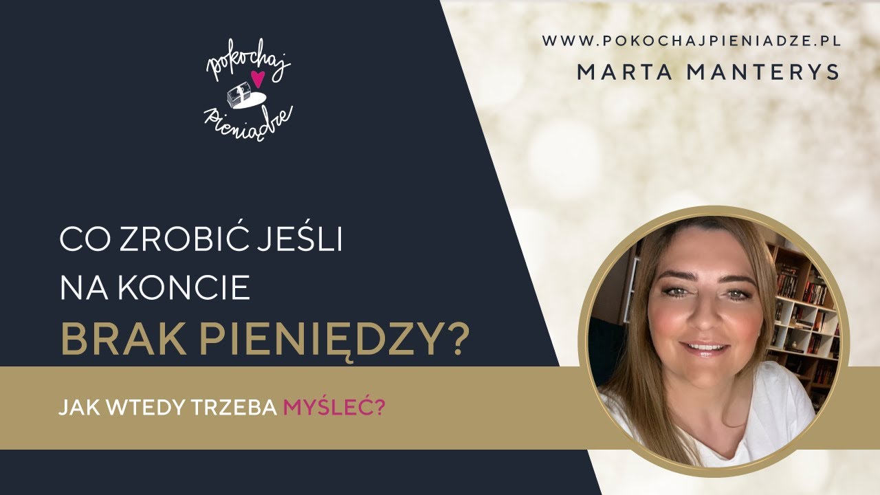 Lekcja 7 - Co zrobić jeśli na koncie brak pieniędzy? Jak trzeba wtedy myśleć?