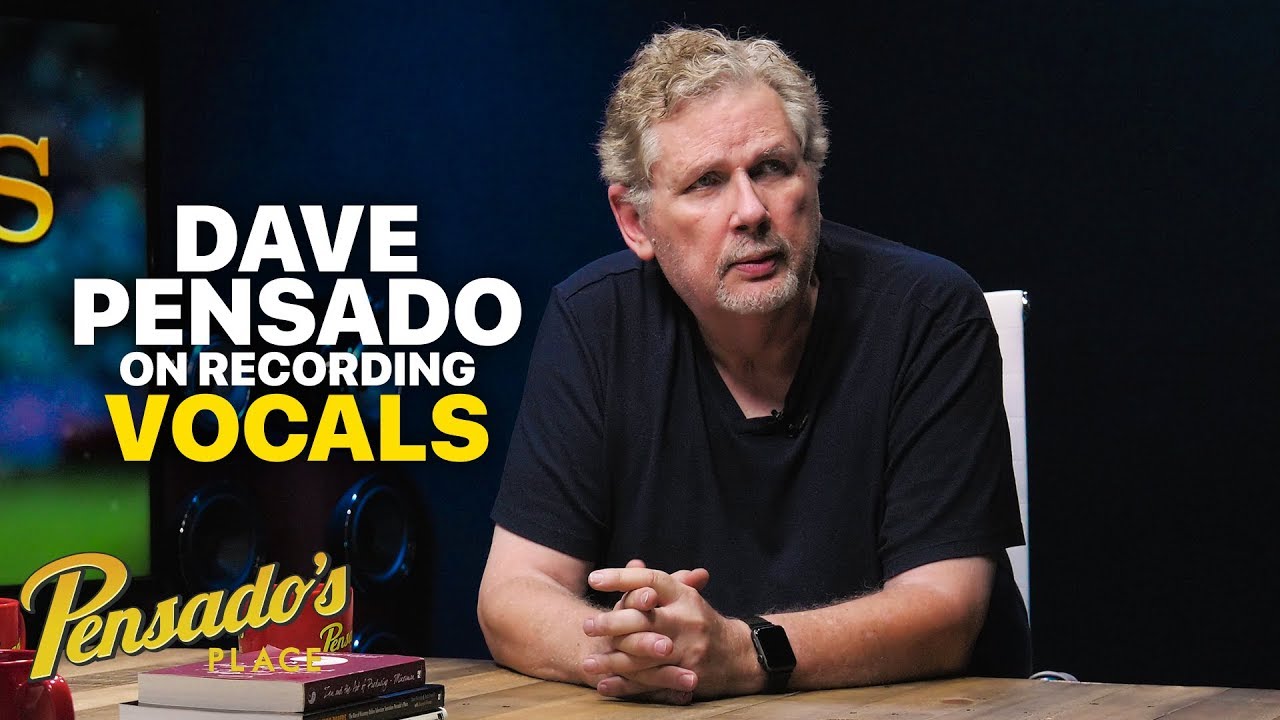 Recording Vocals With Dave Pensado - Pensado's Place 