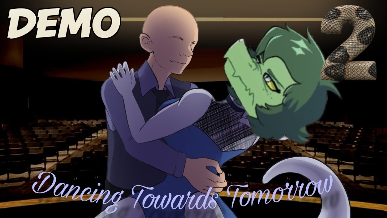 Dancing Towards Tomorrow (Demo) Part 2