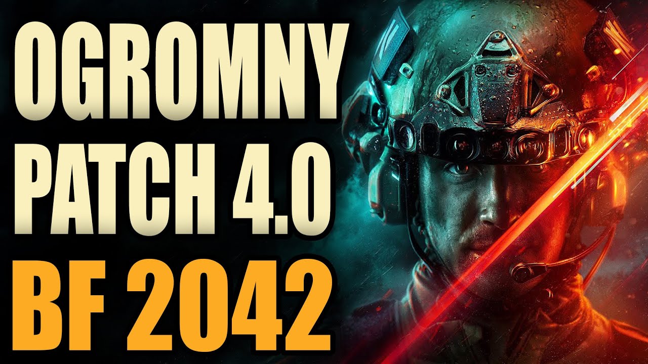 PATCH 4.0 do Battlefield 2042 już dostępny!! Ogromna lista zmian.