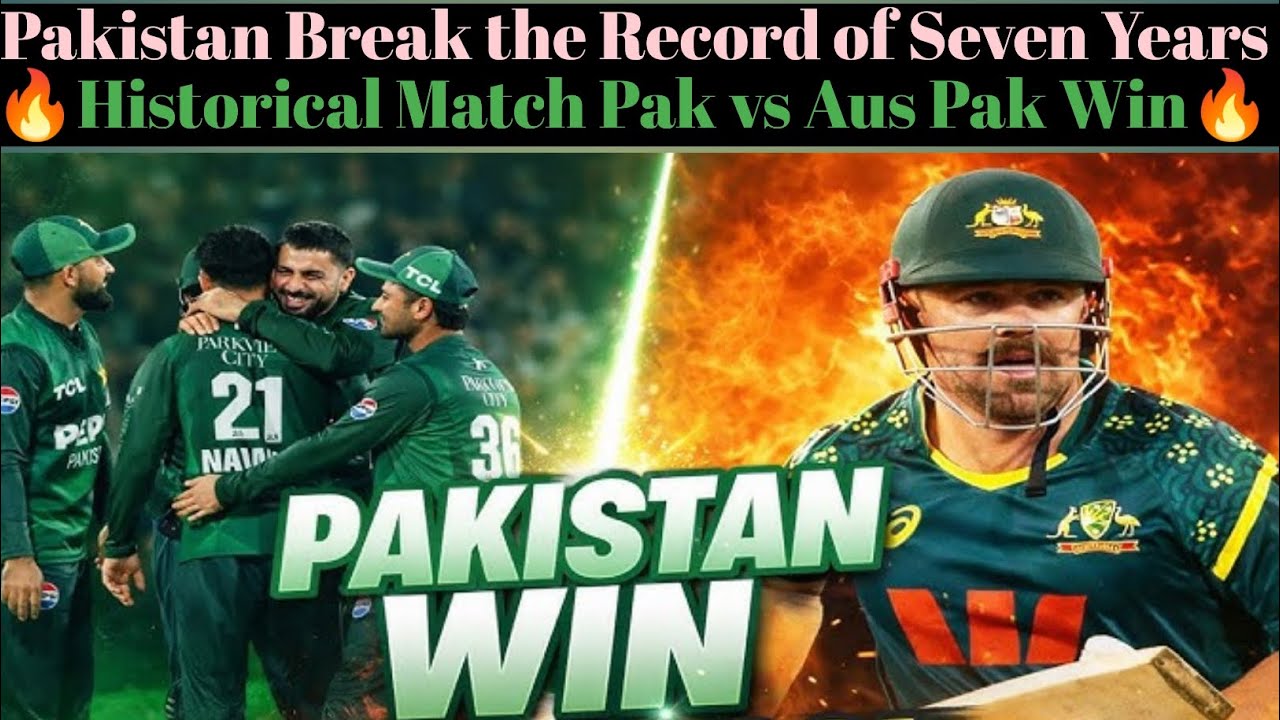 History Made! Pakistan beat Australia after seven years.🔥| PakvsAus 1st T20