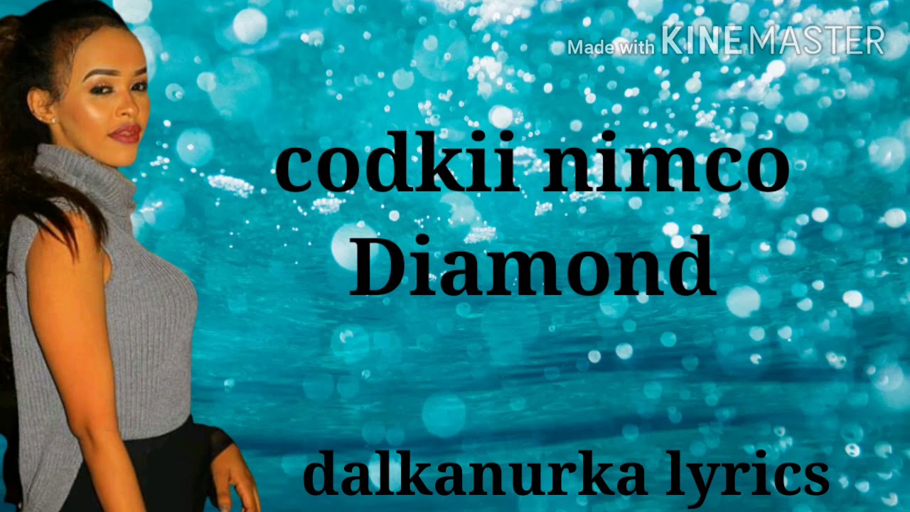 Nimco Diamond hees cusub wakutabay