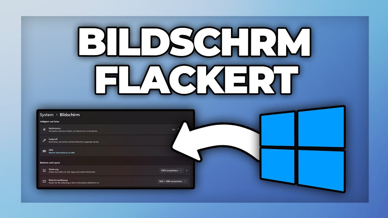 Windows Bildschirm flackert beheben - Problemlösung