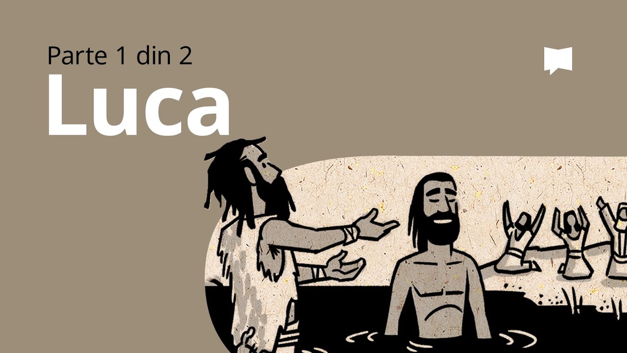 Prezentare generală: Luca 1-9