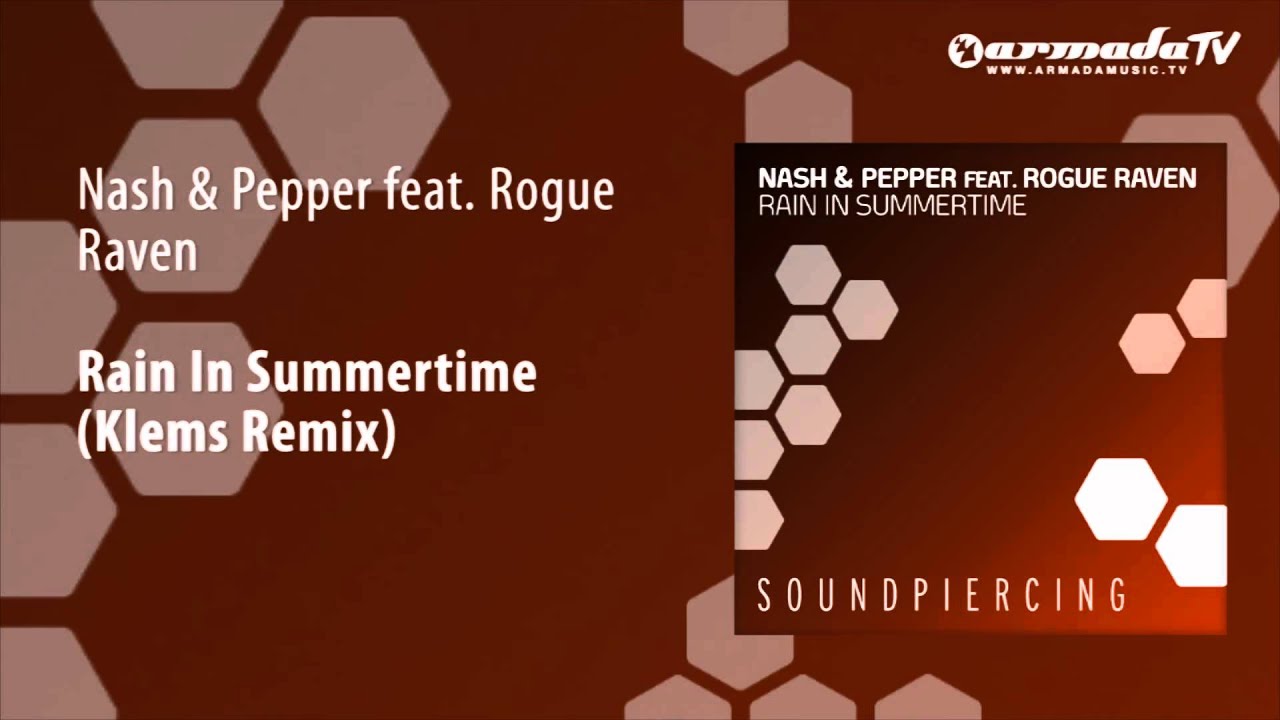 Nash & Pepper feat. Rogue Raven - Rain In Summertime (Klems Remix)