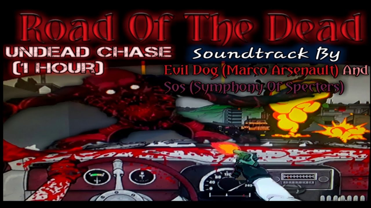 Road Of The Dead Soundtrack - Undead Chase 1 Hour (Requested)