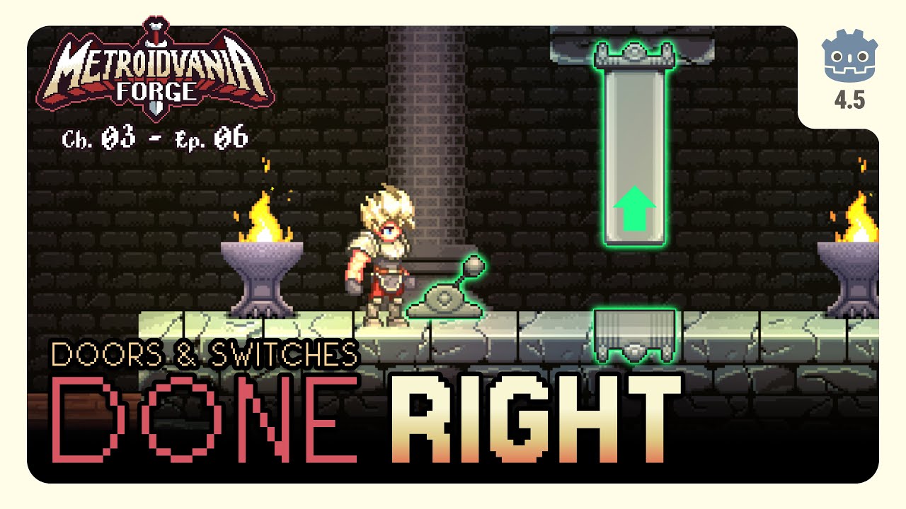 Build a persistent door & switch system ‣ 03.06 ‣ Metroidvania Forge Godot 4 Tutorial Series