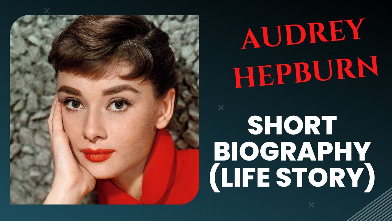 Audrey Hepburn - Biography - Life Story
