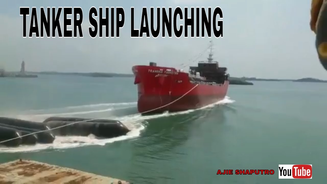 Tanker Ship Launching / Launching Kapal 