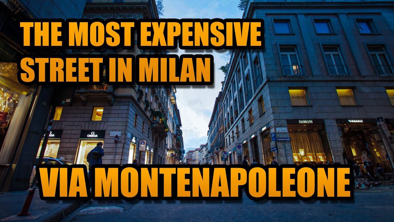 The most expensive street in Milan, Via Montenapoleone