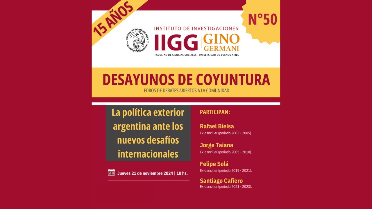 50 Desayunos de coyuntura: La política exterior argentina ante los nuevos desafíos internacionales