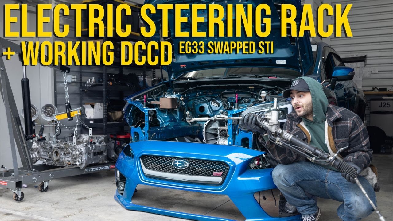 EG33 Swapped Subaru WRX STI: Electric Steering Rack Conversion + Functional DCCD