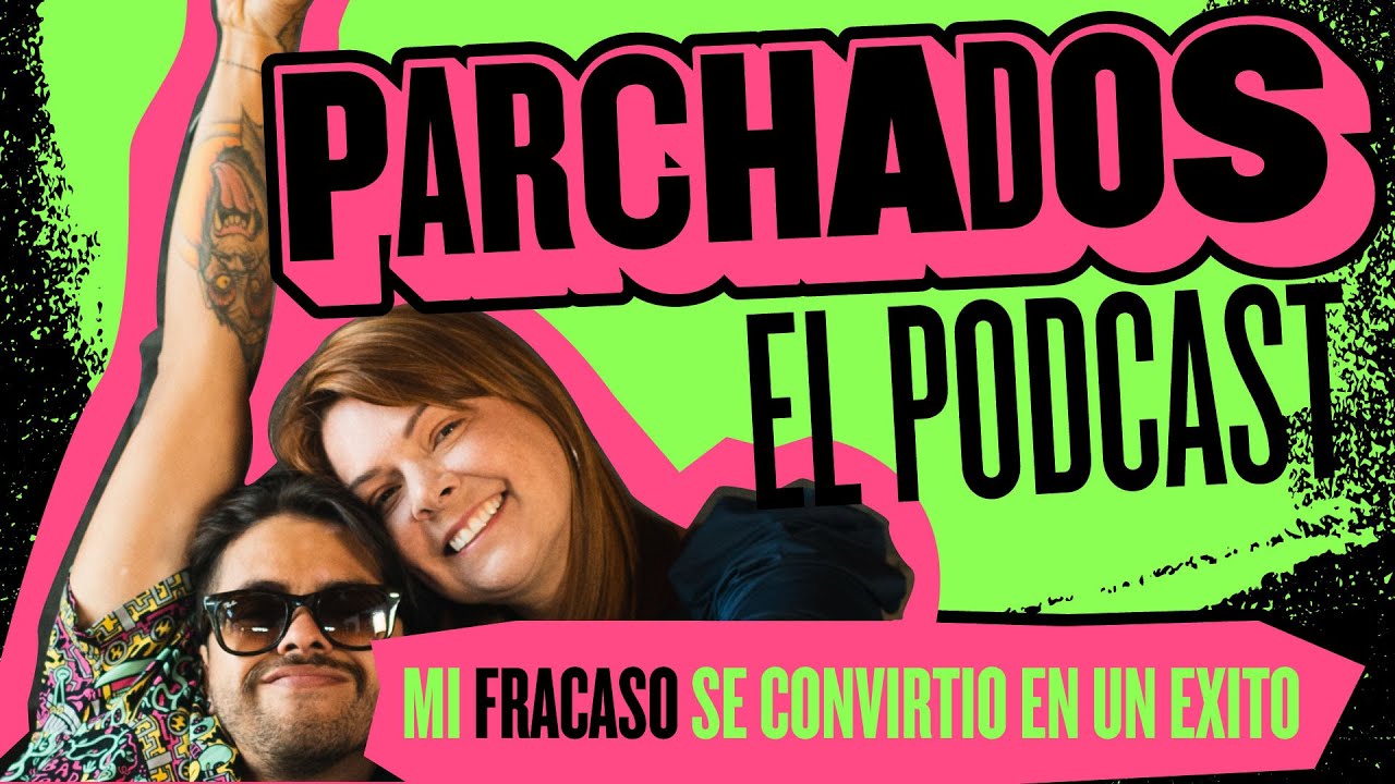 PARCHADOS EL PODCAST // Con Julita Barreto