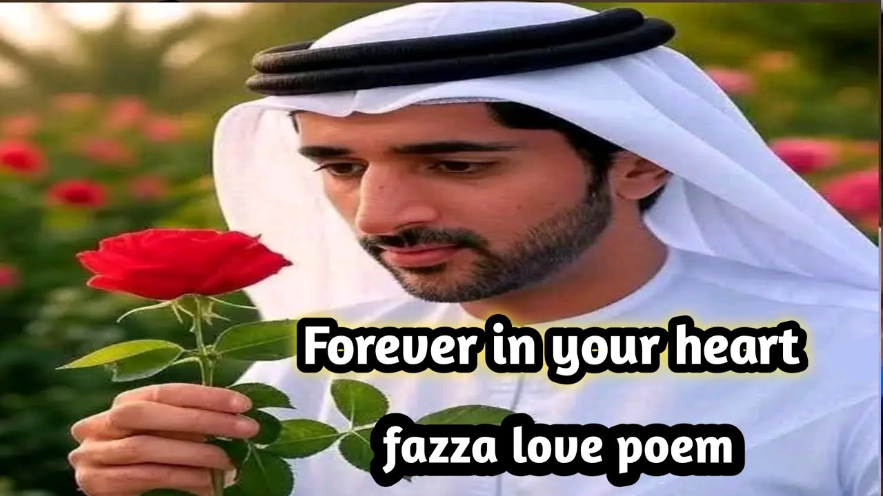 Forever in your heart -- fazza love poem 