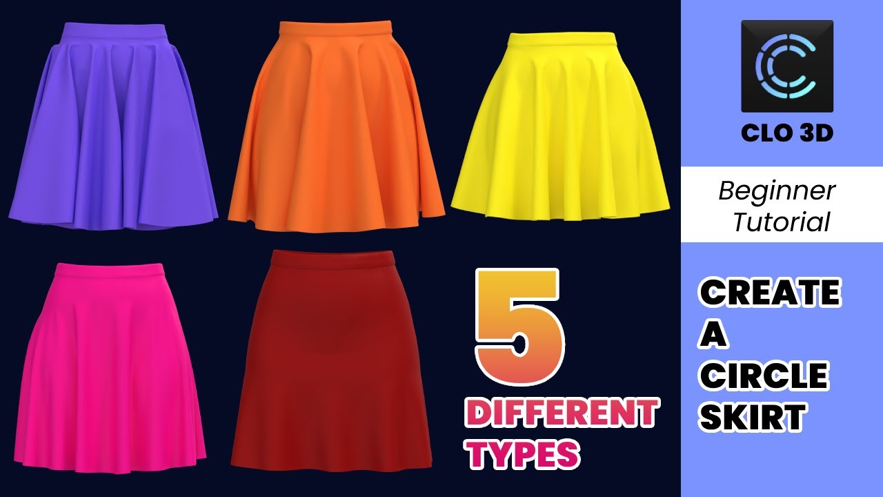 How to model circle skirt in 5 different ways CLO 3d/ Marvelous Designer episode 03