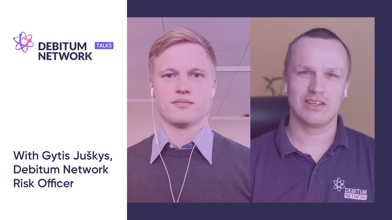 Debitum Network Talks with Gytis Juskys, Debitum Network Risk Officer