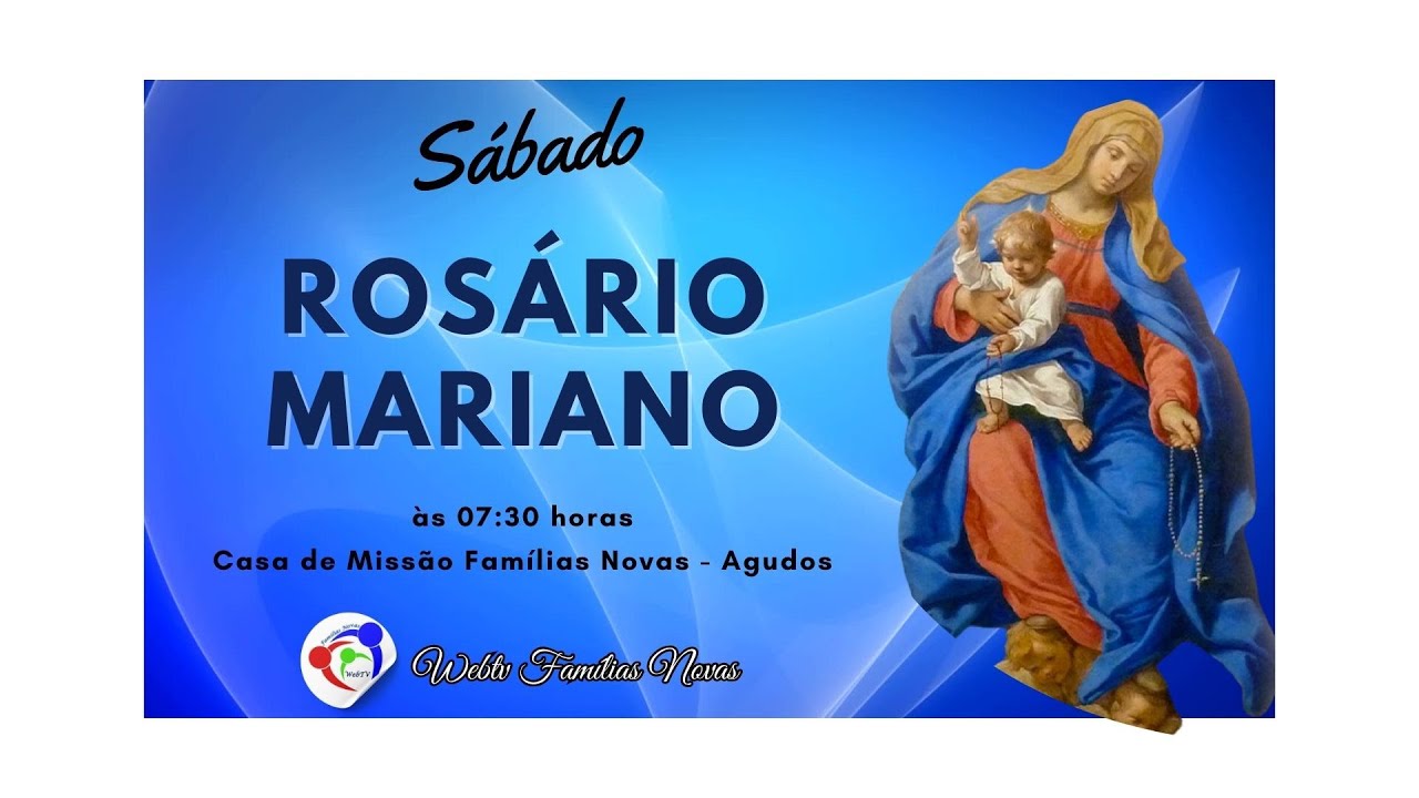 Rosário Mariano Famílias Novas - AO VIVO