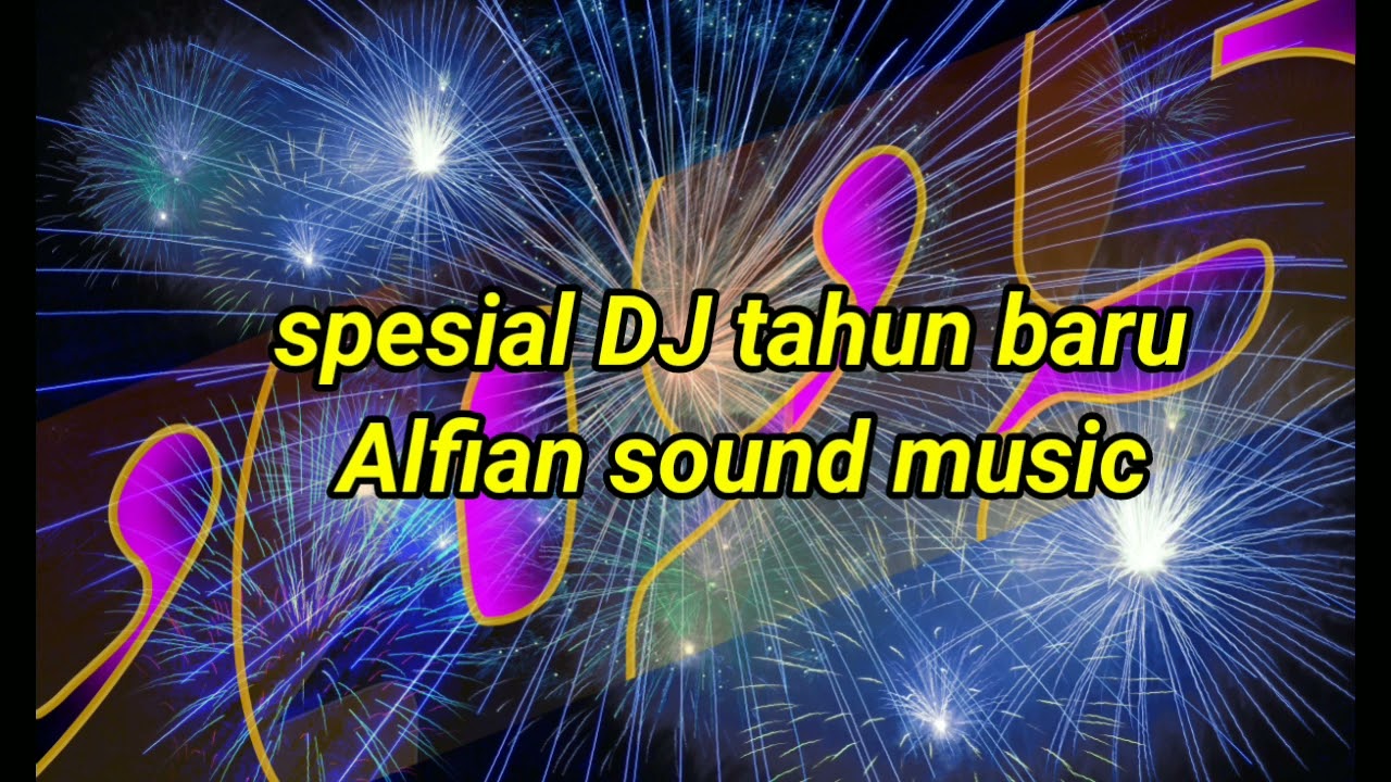 DJ PARTY MALAM TAHUN BARU ALFIAN OFFICIAL MUSIC VIDEO