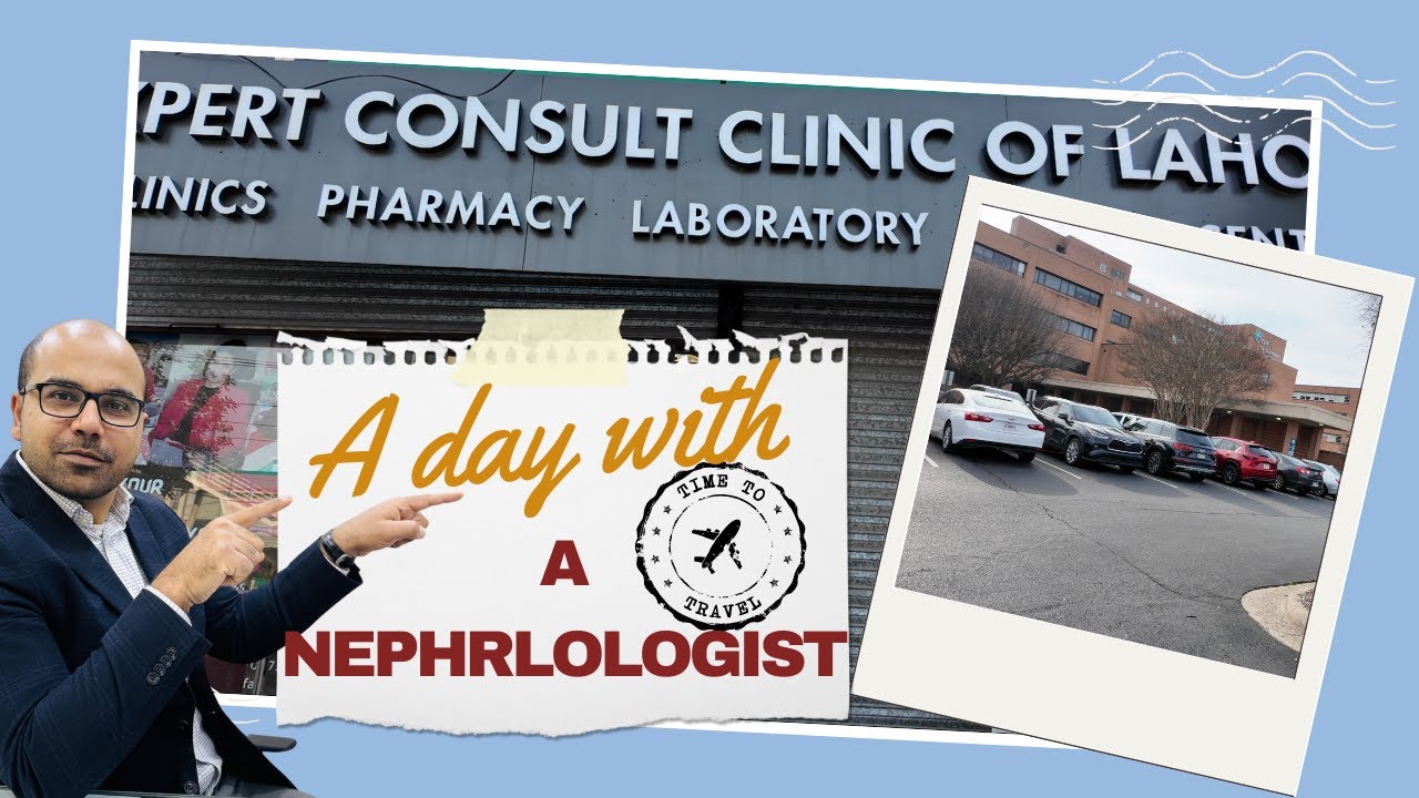 A day in the life of a Nephrologist | Episode 120