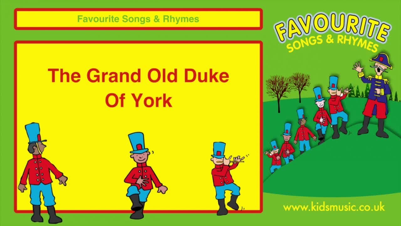 Kidzone - The Grand Old Duke Of York