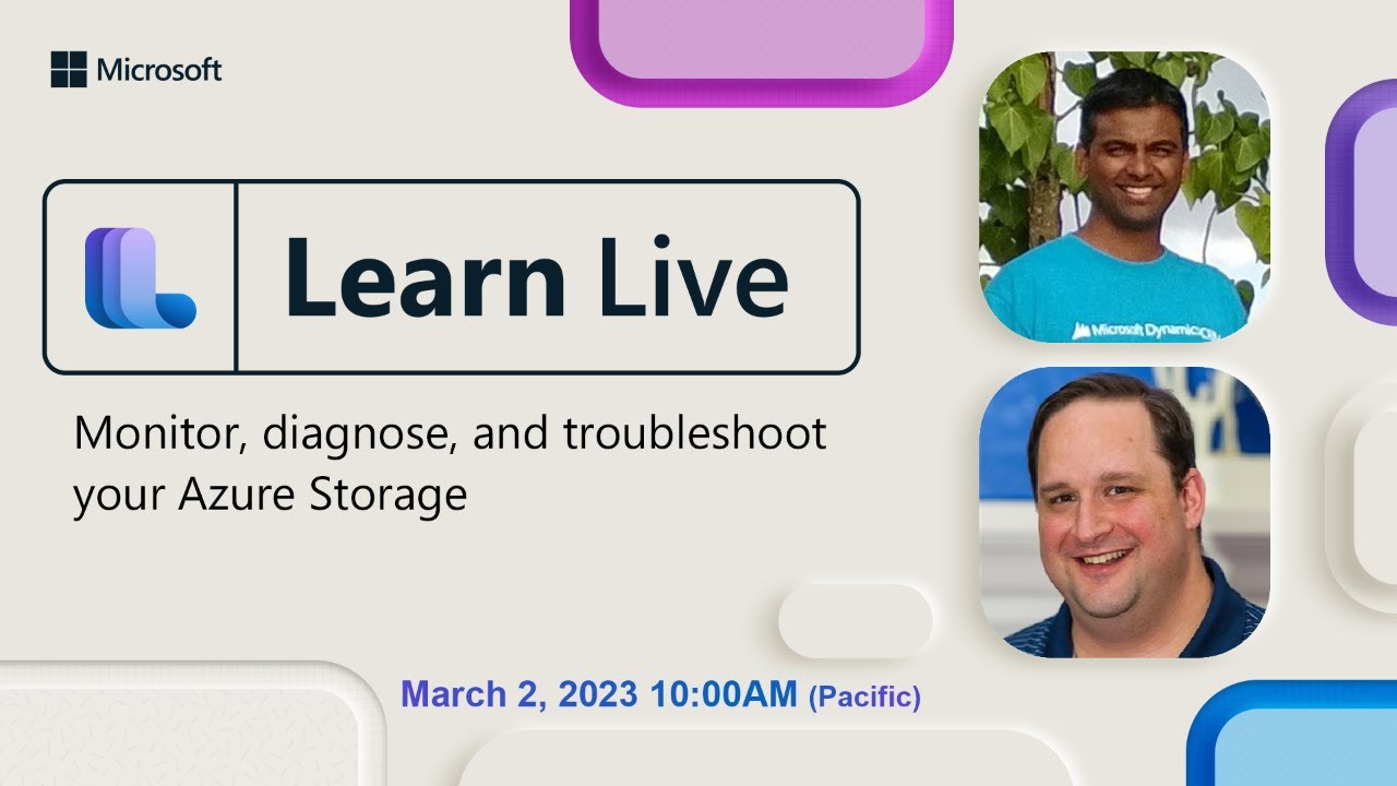 Learn Live - Monitor, diagnose, and troubleshoot your Azure Storage