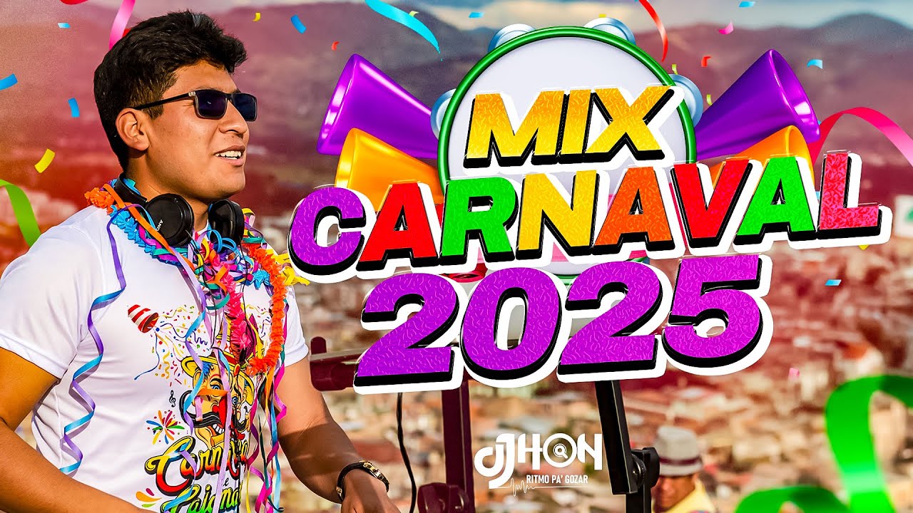 MIX CARNAVALES CAJAMARQUINOS 2025 - [ DJ JHON - CAJAMARCA ] #mix #carnaval2025 #cajamarca #2025
