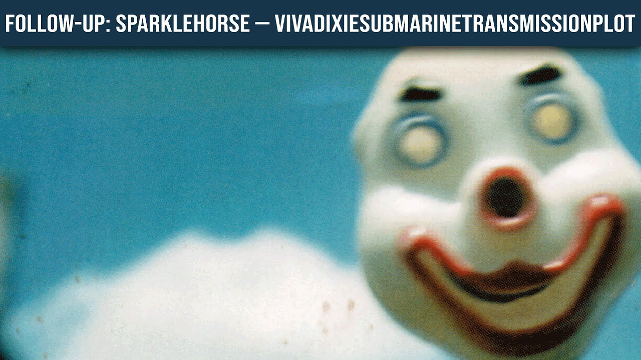 ДОПОЛНЕНИЕ: Sparklehorse — Vivadixiesubmarinetransmissionplot