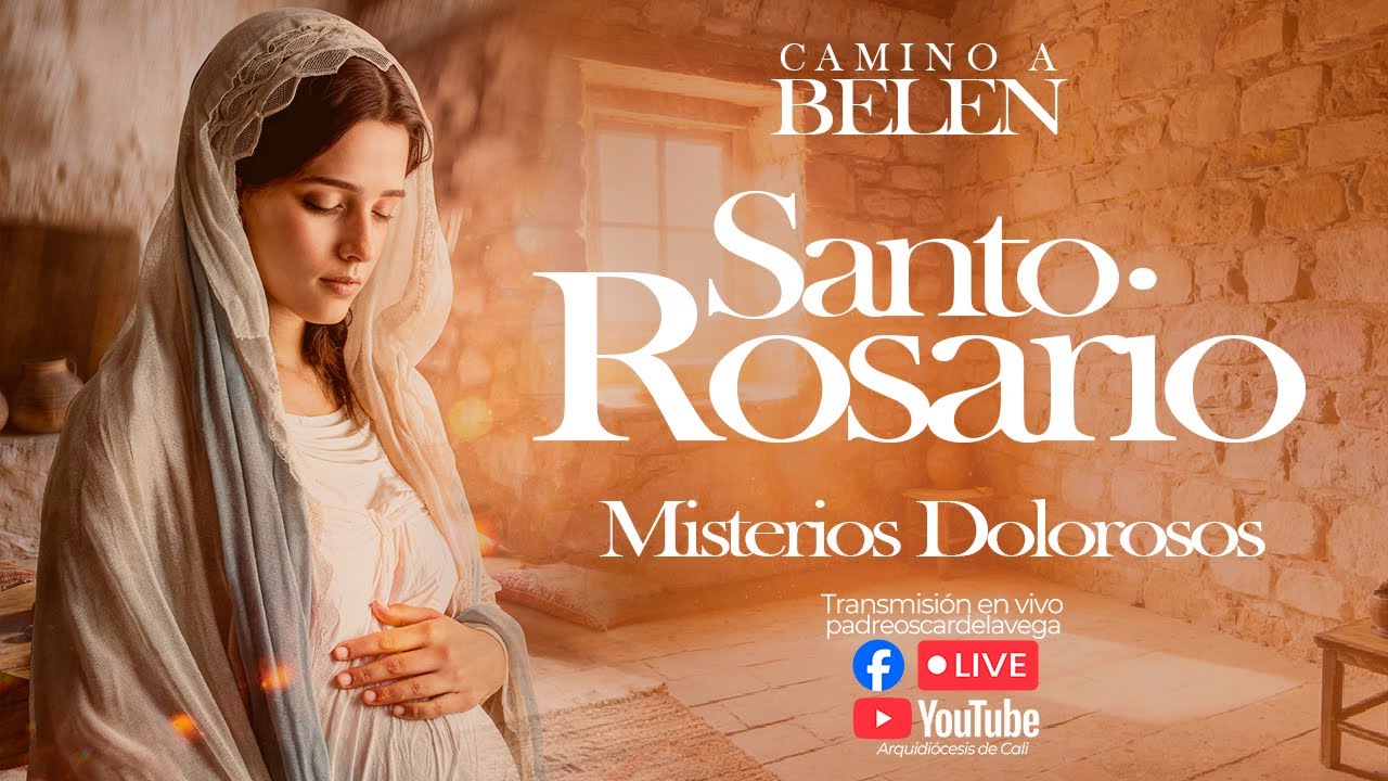 EN VIVO🔴Santo Rosario de Hoy Misterios Dolorosos PadreOscarDeLaVega
