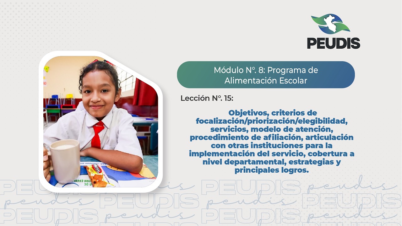 Módulo N°. 8: Lección N° 15: Objetivos, criterios - Programa de Alimentación Escolar
