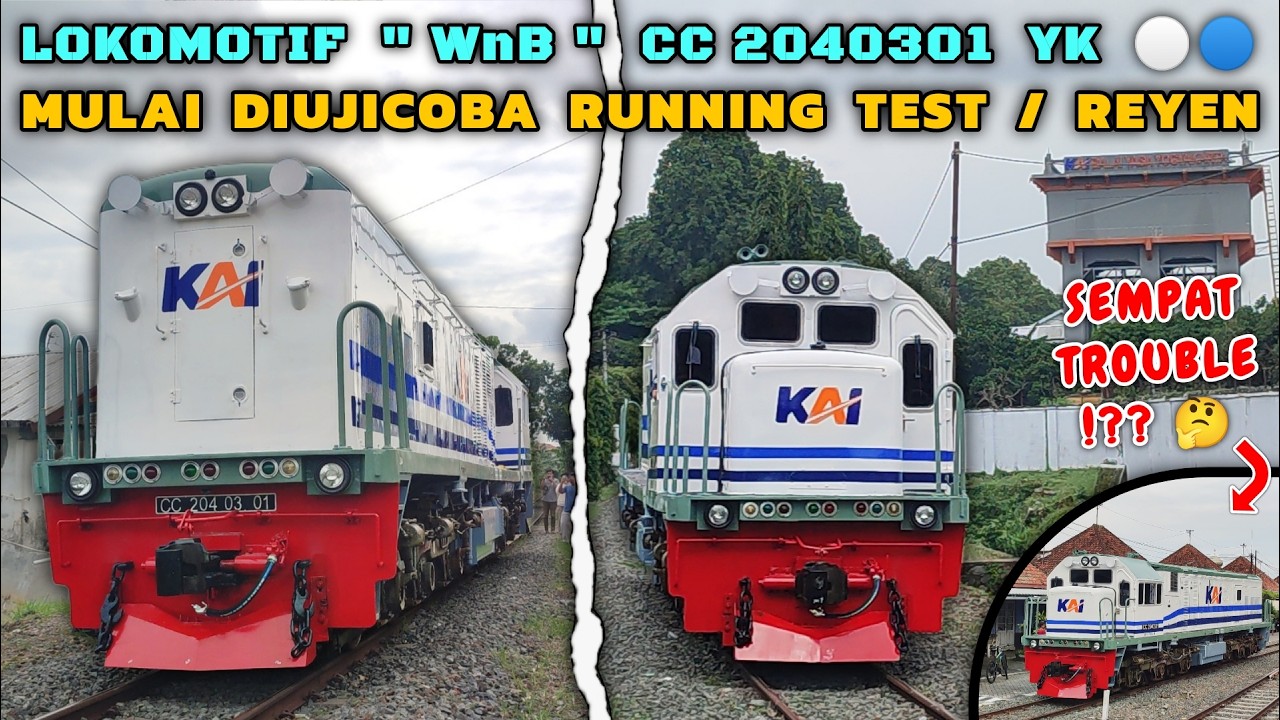 SEMPAT GANGGUAN !? LOKOMOTIF WNB CC 2040301 YK UJICOBA RUNNING TEST / REYEN DI BALAI YASA YOGYAKARTA