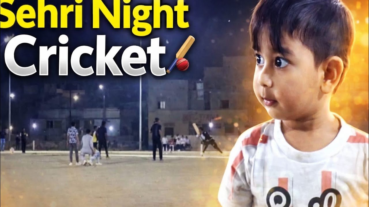 26 Sehri ko Hum Cricket dykhne gye/Daily vlog 🏏#Dailyvlog#sehrinight#Ramzanvlog
