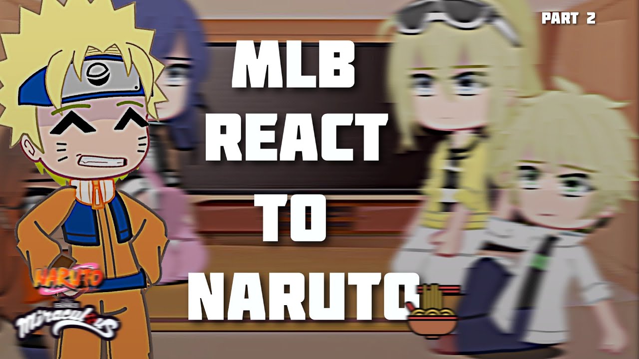 Mlb react to Naruto part 2