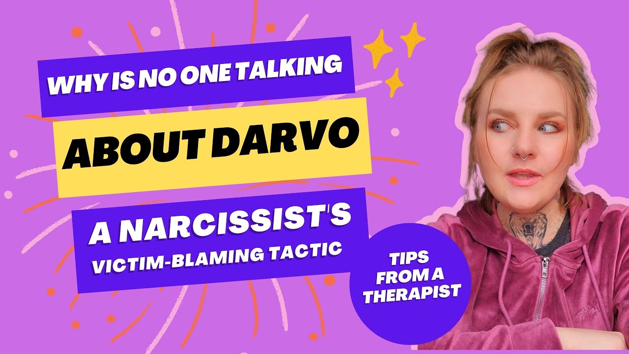 Why is No One Talking About DARVO, A Narcissist's Victim-Blaming Tactic