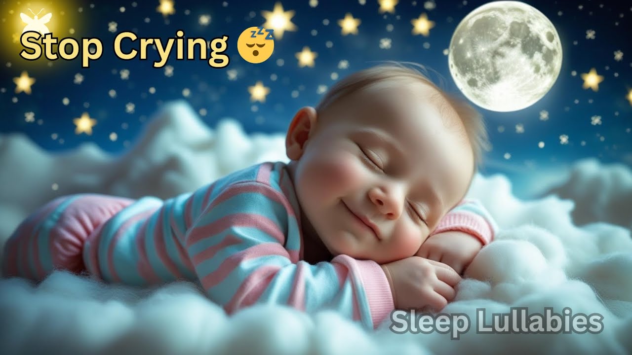 Go To Sleep Lullaby 👶 | Baby Sleep Music for Crying Babies – Calm Crying & Help Baby Sleep Fast