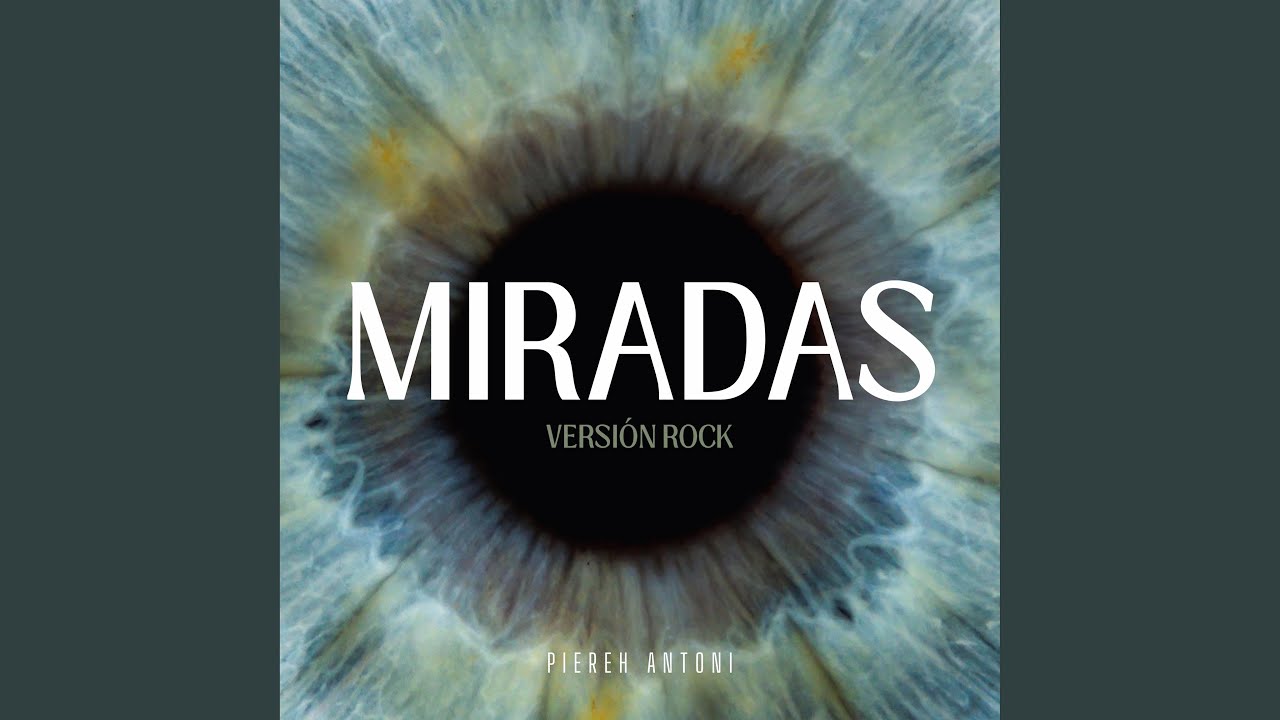 Miradas (Versión Rock)