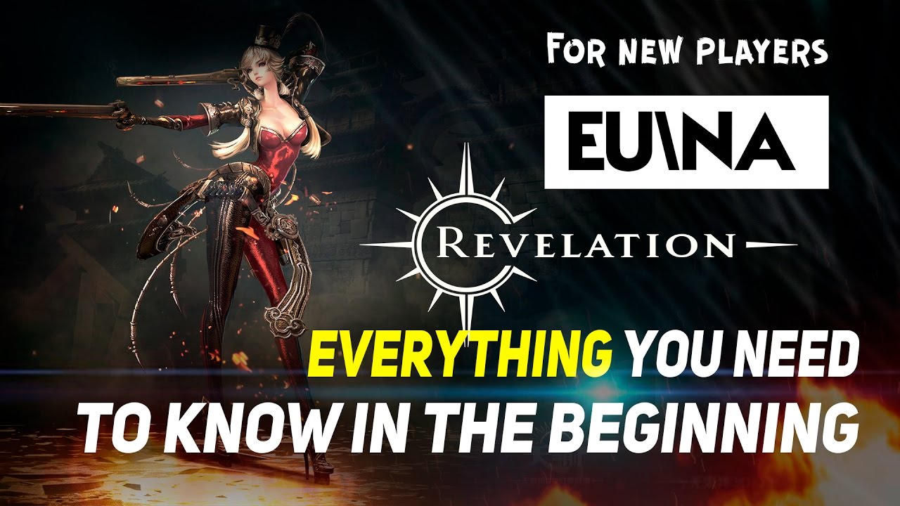Revelation [EU\NA] - Everything you need to know in the beginning | For new players