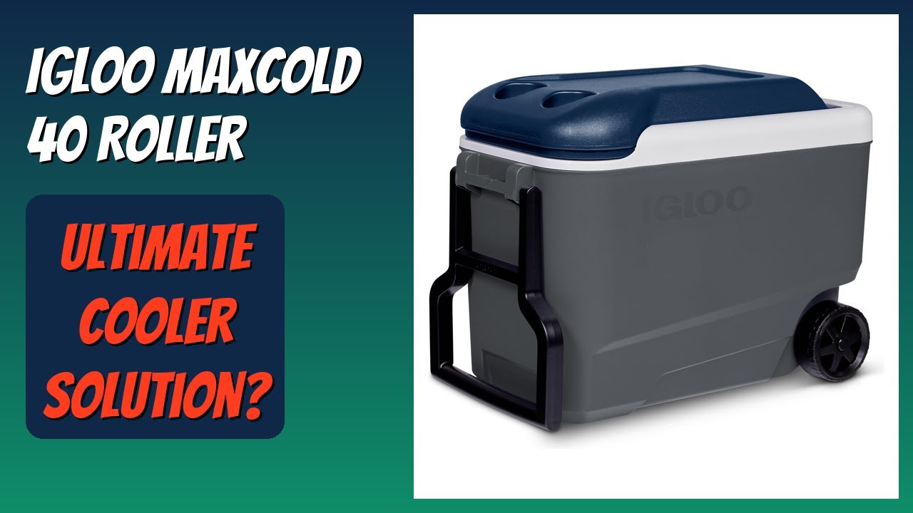 REVIEW (2025): Igloo Maxcold 40 Roller. Features
