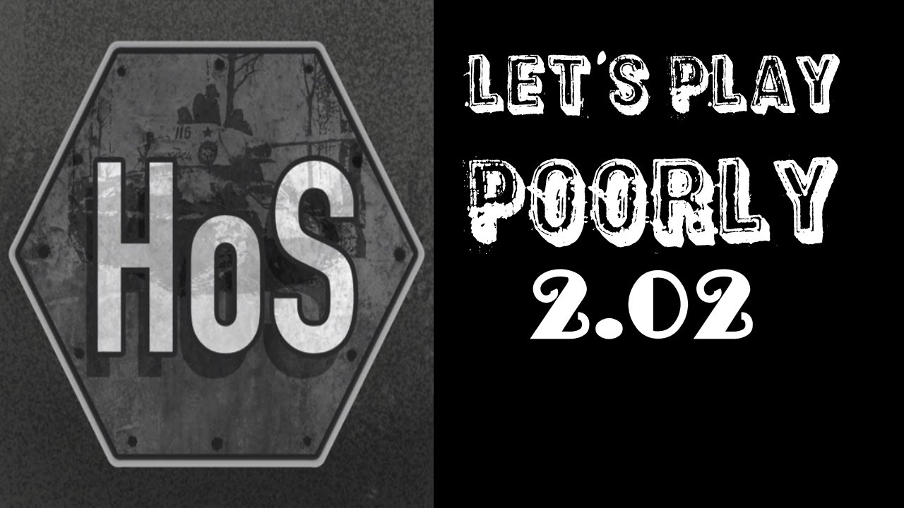 Hex of Steel (6.6.3) - Let's Play Poorly - 2.02 - pushing west on all fronts