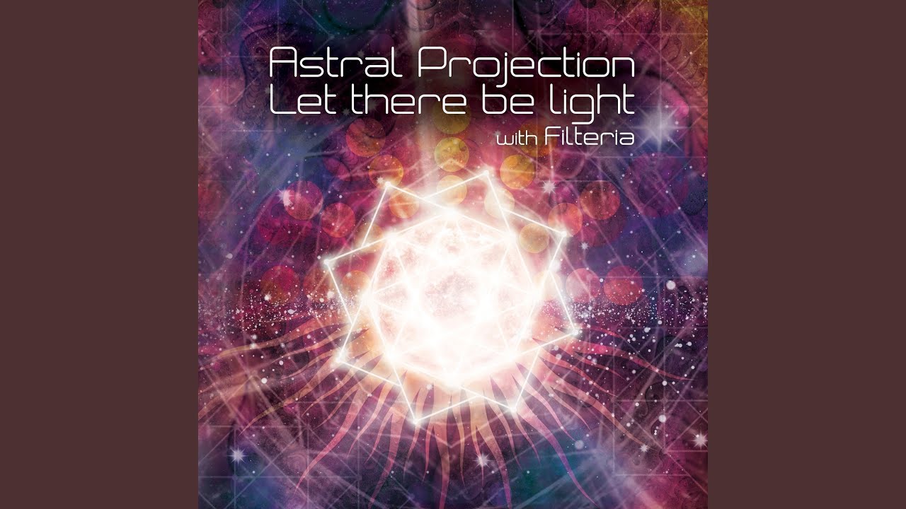 Let There Be Light (Filteria Remix)