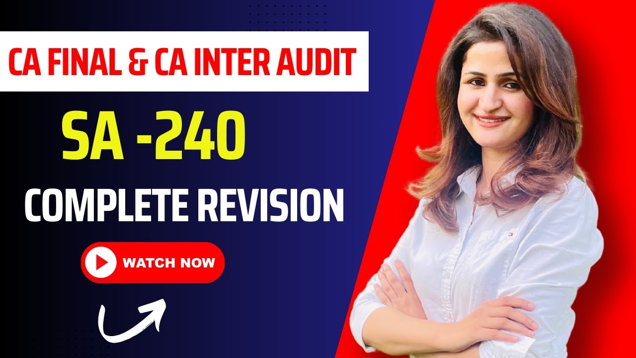 CA FINAL AUDIT | CA  INTER  AUDIT | SA 240 |  FRAUD | CA AUDIT REVISION | CA NOV 2023 EXAMS REVISION