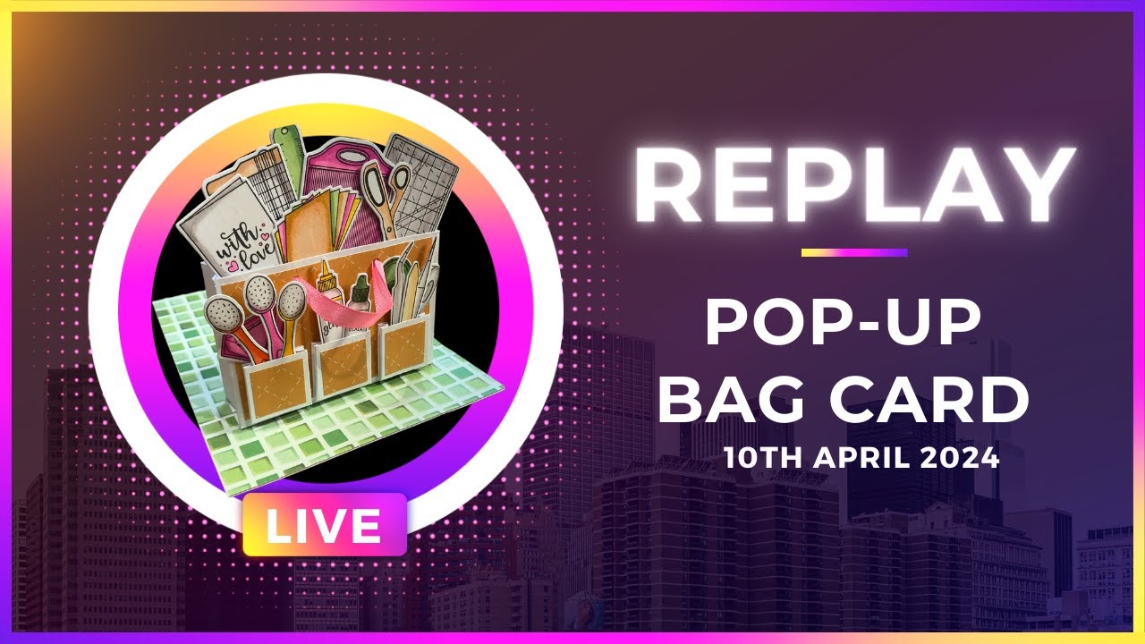 🔴 Live Replay | Pop-Up Bag Card | Easy Pop Up Greeting Cards!